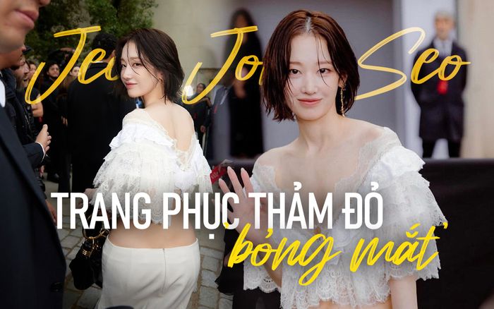 Trang phục thảm đỏ của Jeon Jong Seo khiến dân tình 'bỏng mắt'