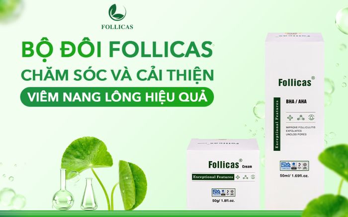 Tạm biệt nỗi lo mụn lưng, viêm nang lông với giải pháp đột phá từ Follicas