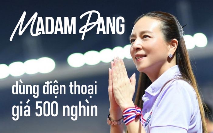 Madam Pang dùng điện thoại có giá 500 nghìn