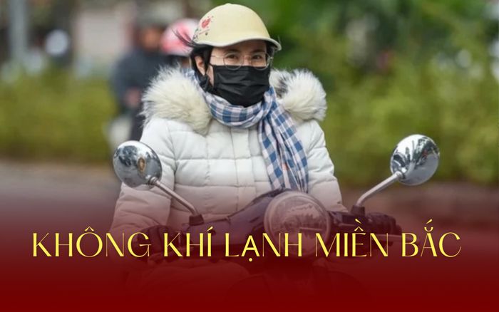 Đợt không khí lạnh đầu tiên ở miền Bắc sẽ kéo dài đến khi nào?