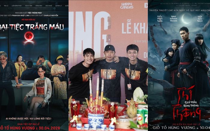 Ba bộ phim Việt đối đầu rạp chiếu dịp lễ 30/4