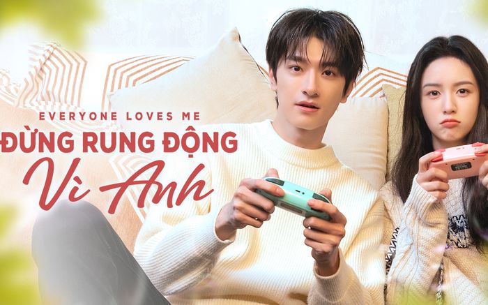 Top 9 phim Hoa ngữ chữa lành được nhiều khán giả xem lại