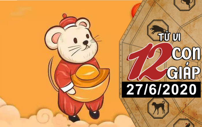 Tử vi thứ 7 ngày 27/6/2020 của 12 con giáp: Tý dễ vướng họa mất tiền, Thìn vượng vận đào hoa