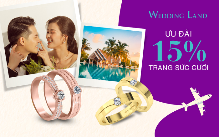 Wedding Land ưu đãi 15% và cơ hội nhận kỳ nghỉ trăng mật 5 sao trị giá 30 triệu