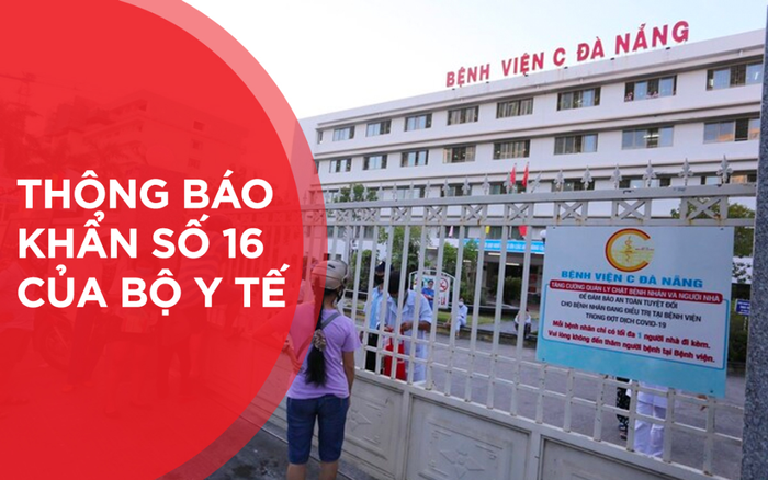 Bộ Y tế ra thông báo khẩn số 16: Những ai từng có mặt tại những địa điểm này cần liên hệ cơ quan y tế gấp