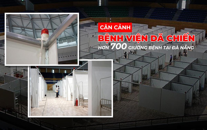 Cận cảnh bệnh viện dã chiến hơn 700 giường bệnh ở Đà Nẵng