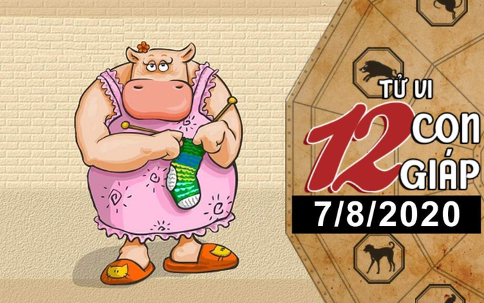 Tử vi thứ 6 ngày 7/8/2020 của 12 con giáp: Sửu có nhiều cơ hội kiếm tiền, Dậu vượng tài lộc