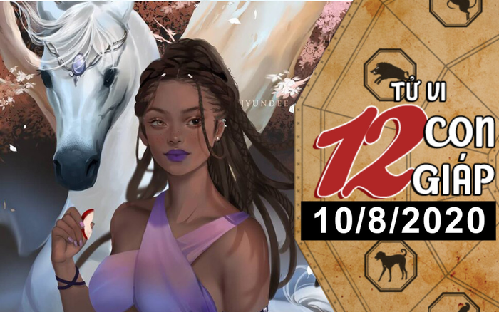 Tử vi thứ 2 ngày 10/8/2020 của 12 con giáp: Mão cuộc sống hôn nhân lục đục, Ngọ dễ bị tiểu nhân quấy phá