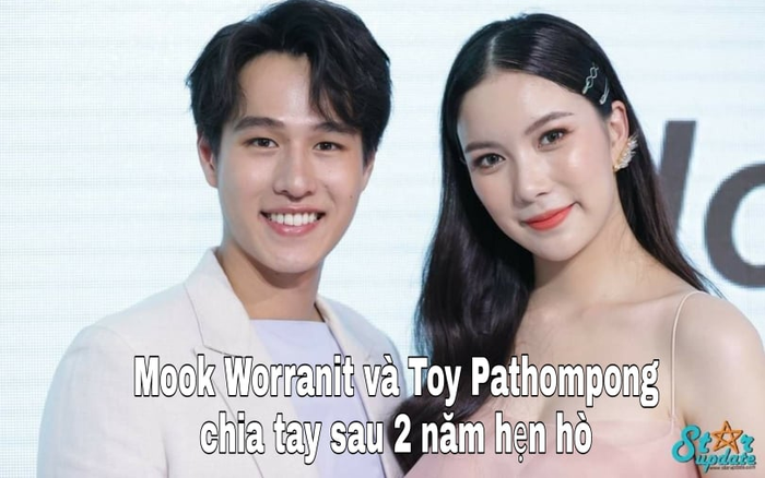 Cặp đôi 'phim giả tình thật' Mook Worranit và Toy Pathompong xác nhận đã chia tay, tiết lộ lý do 'đường ai nấy đi'