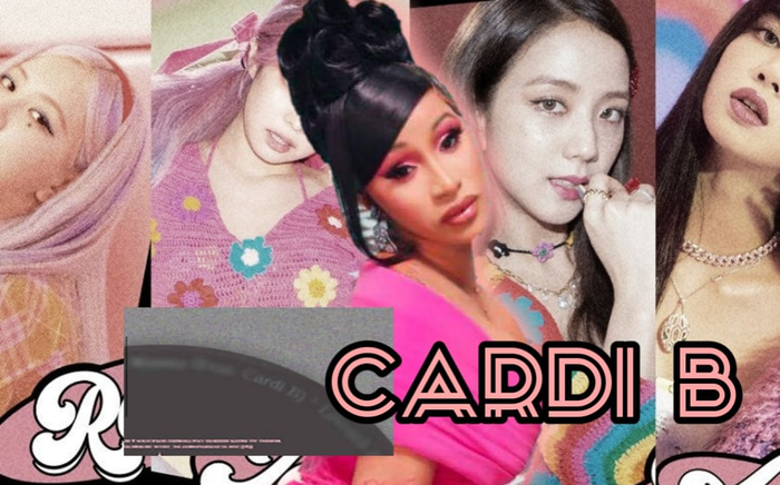 HOT: Cardi B là ngôi sao US-UK tiếp theo kết hợp với BlackPink?