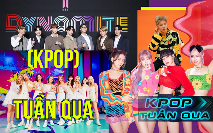 Kpop tuần qua: BTS tỏa sáng trên No.1 Billboard Hot 100, full album BlackPink vượt hơn 800.000 lượt đặt trước, Twice hủy 2 sự kiện Nhật Bản