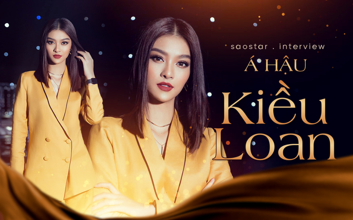 Á hậu Kiều Loan: 'Tôi rất mè nheo khi yêu nên cần tìm một bạn trai lạnh lùng'