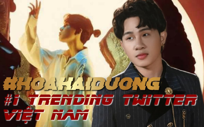 Sau đúng 45 phút công bố, từ khóa 'HoaHaiDuong' của Jack chạm mốc #1 trending Twitter