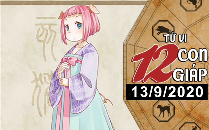 Tử vi chủ nhật ngày 13/9/2020 của 12 con giáp: Ngọ có dấu hiệu hao tài tốn của, Hợi khả năng thoát ế cao