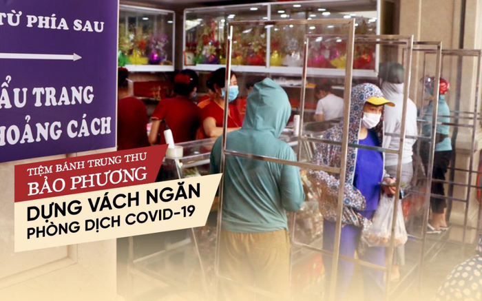 Tiệm bánh Trung thu Bảo Phương dựng vách ngăn phòng dịch COVID-19, khách đeo khẩu trang mới bán