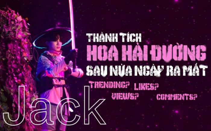 MV Hoa hải đường của Jack đang 'công phá' top trending trong và ngoài nước như thế nào?