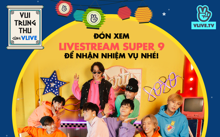 Super9 chơi đố vui cùng fan, tặng quà độc dịp Trung Thu