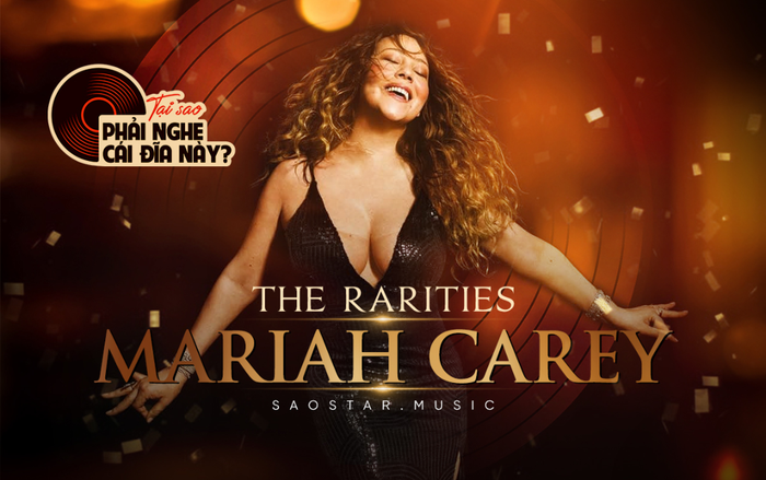 Nghe 'The Rarities' của Mariah Carey để cảm hết những thanh âm trải suốt 30 năm thăng trầm của diva huyền thoại