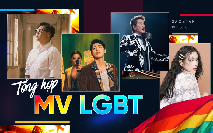 Loạt khoảnh khắc về LGBT nổi bật trong những MV Việt thời gian qua