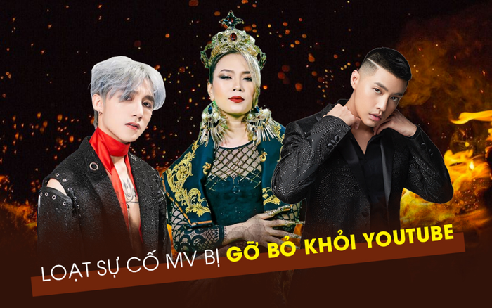 Loạt sự cố khiến sao Việt phải gỡ bỏ MV: Mỹ Tâm, Sơn Tùng, Noo Phước Thịnh đều từng chịu 'đau thương'