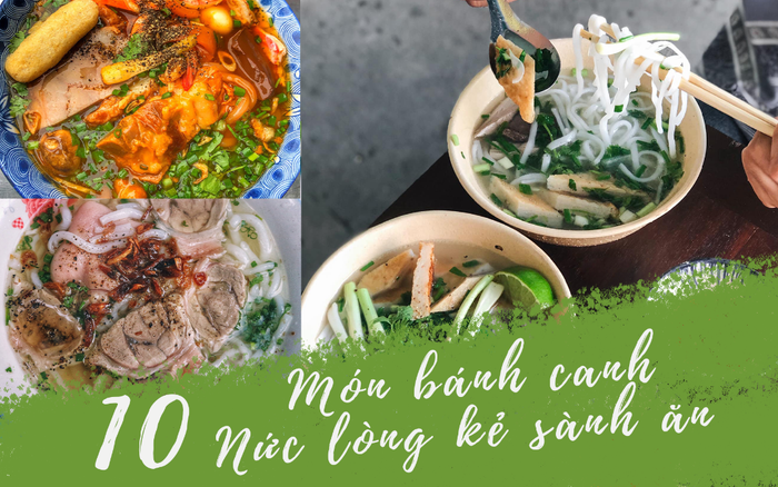 Chán cơm, thèm bánh canh với 10 món bánh canh siêu hấp dẫn tại Sài Gòn (phần 1)