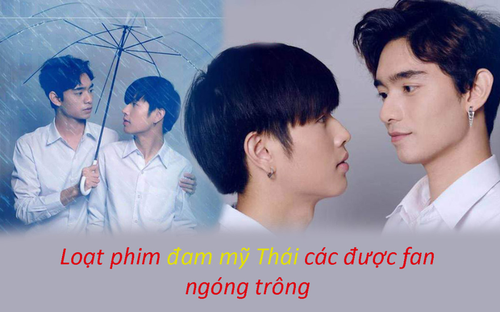 Loạt phim boylove Thái Lan năm 2020 đang được các fan đón chờ
