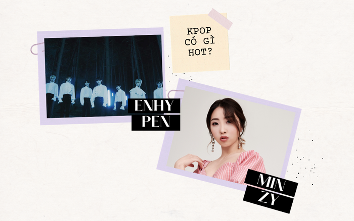Điểm tin K-Pop: Minzy (2NE1) lập công ty riêng, ENHYPEN tung trailer debut