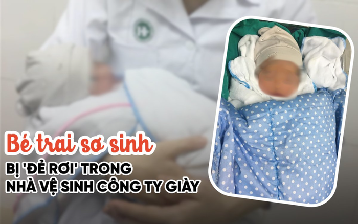 Bé trai sơ sinh bị 'đẻ rơi' trong nhà vệ sinh công ty giày da
