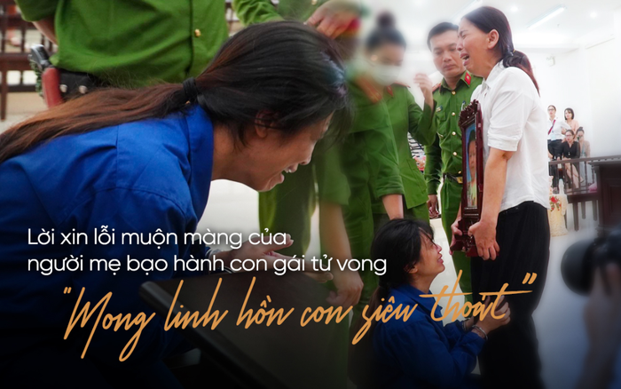 Lời xin lỗi muộn màng của người mẹ bạo hành con gái 3 tuổi tử vong: 'Mong linh hồn con siêu thoát'