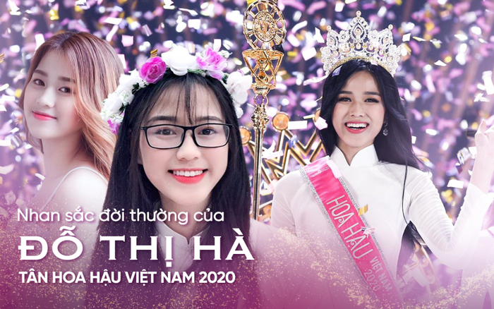 Nhan sắc đời thường không hề tầm thường của Tân Hoa hậu Việt Nam 2020 Đỗ Thị Hà