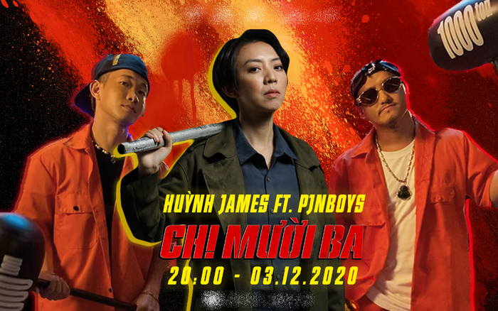 Nghe ngay OST Chị Mười Ba 2 cực 'gắt' từ bộ đôi Huỳnh James & PjnBoys