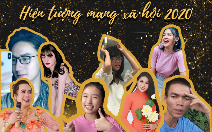 Những hiện tượng mạng đình đám trong năm 2020: Nổi tiếng với đủ kiểu khác nhau