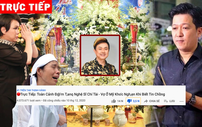 Video giả đám tang cố nghệ sĩ Chí Tài lên top 1 trending YouTube khiến nhiều người bức xúc