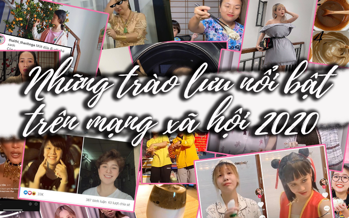 Những trào lưu đình đám khiến giới trẻ 'phát sốt' trên mạng xã hội năm 2020