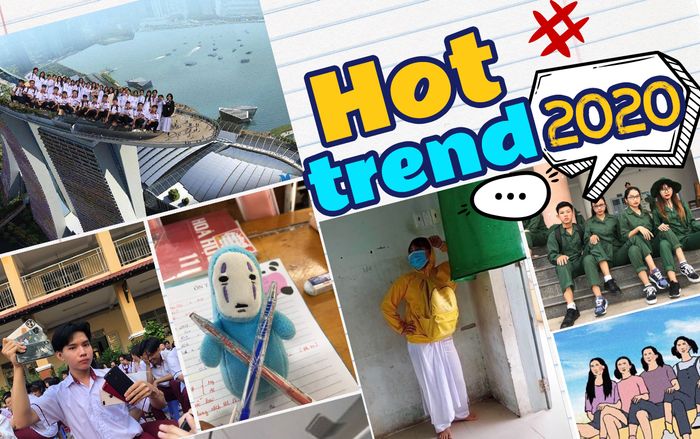 Những 'hot trend' từng làm 'dậy sóng' giới học đường trong năm 2020