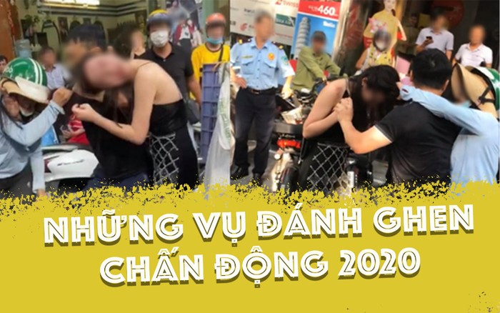 Nhìn lại những vụ đánh ghen ồn ào mạng xã hội năm 2020