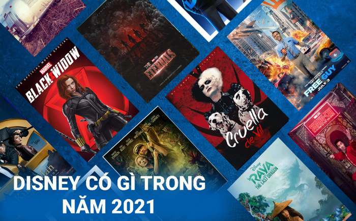 16 bom tấn Disney 2021: Marvel trở lại cùng hàng loạt phim hoạt hình hot