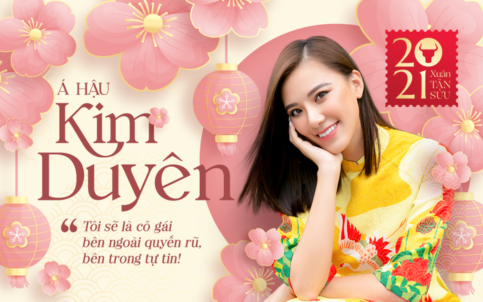 Á hậu Kim Duyên: Tôi sẽ là cô gái bên ngoài quyến rũ, bên trong tự tin!