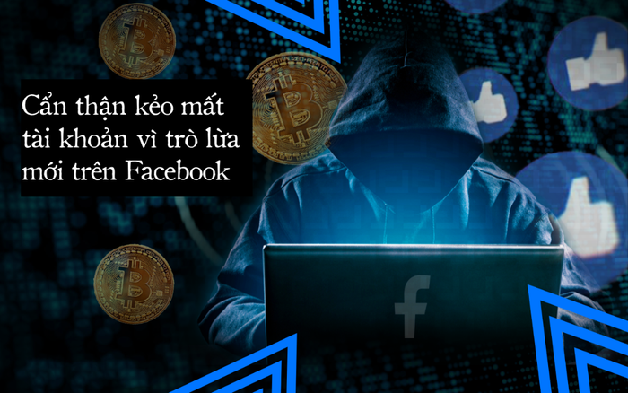 Cẩn thận kẻo mất tài khoản vì trò lừa mới trên Facebook