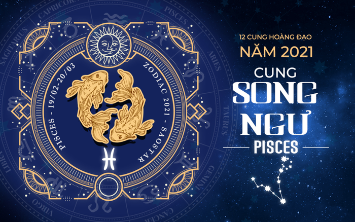 Xem tử vi cung Song Ngư năm 2021: Thu nhập cải thiện, cẩn thận ngọn lửa tình cũ bùng lên