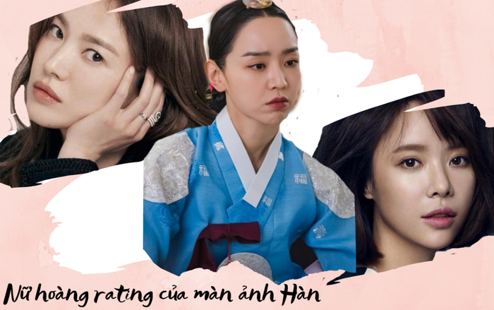 3 nữ hoàng rating của màn ảnh Hàn: Shin Hye Sun liệu đã đủ tầm để ngang hàng với Song Hye Kyo?