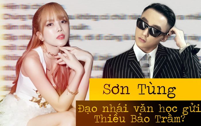 Tản văn Sơn Tùng nhắn nhủ Thiều Bảo Trâm là 'đạo phẩm' văn học nước ngoài?