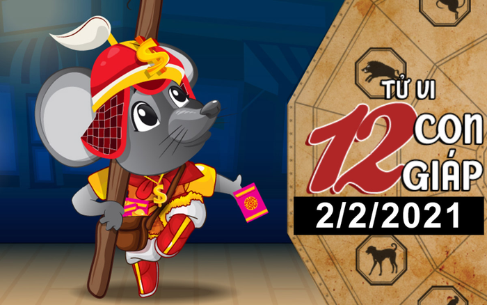 Tử vi thứ 3 ngày 2/2/2021 của 12 con giáp: Tý dễ trúng tiếng sét ái tình, Thìn có nhiều khoản cần chi