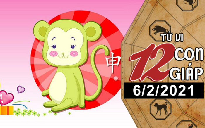 Tử vi thứ 7 ngày 6/2/2021 của 12 con giáp: Tý cẩn thận lời ăn tiếng nói, Thân hao tài tốn của