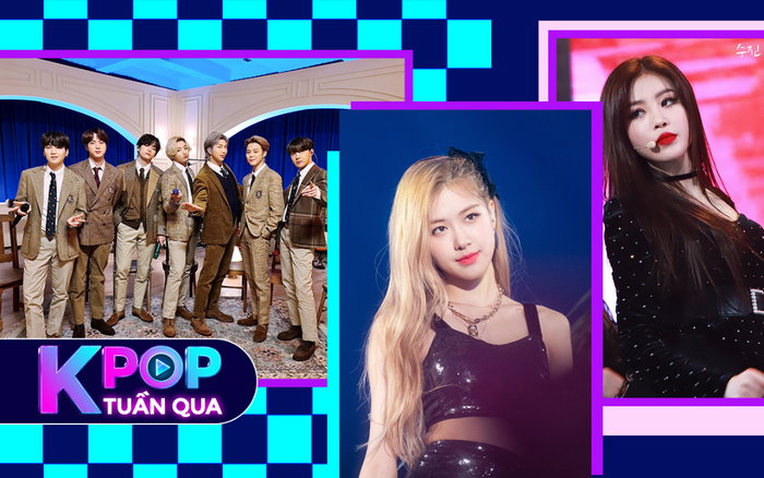 Kpop tuần qua: BTS nhận danh hiệu đặc biệt của IFPI, Rosé chốt ngày solo, Soojin tạm ngưng hoạt động