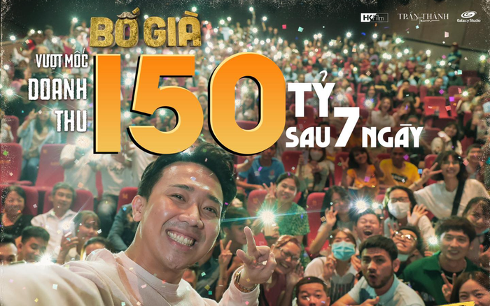 Trấn Thành khoe kiếm 150 tỷ sau 7 ngày, liệu Bố già sẽ là phim Việt đầu tiên đạt 300 tỷ?