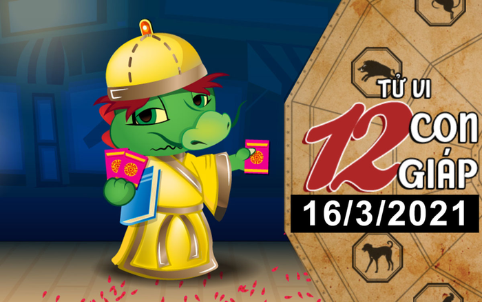 Tử vi thứ 3 ngày 16/3/2021 của 12 con giáp: Sửu làm ăn phát đạt, Thìn được nguyệt lão se duyên