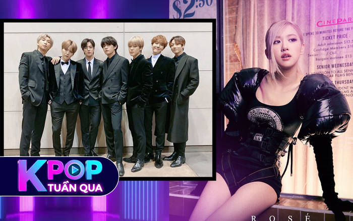 Kpop tuần qua: BTS xác nhận biểu diễn Grammy, Rosé càn quét thành tích solo, IZ*ONE thông báo ngày tan rã