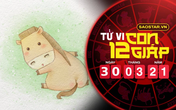 Tử vi thứ 3 ngày 30/3/2021 của 12 con giáp: Ngọ được quý nhân giúp đỡ, Thân nên đề phòng kẻ thứ 3