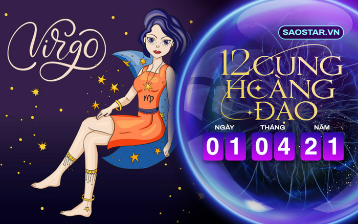 Tử vi hàng ngày 12 cung hoàng đạo thứ 5 ngày 1/4/2021: Xử Nữ cẩn thận rơi vào vũng lầy của nợ nần